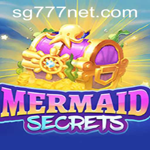 Dive into the Enchanting World of MermaidSecrets: Unveiling SG777